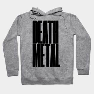 Death Metal bold logo design Hoodie